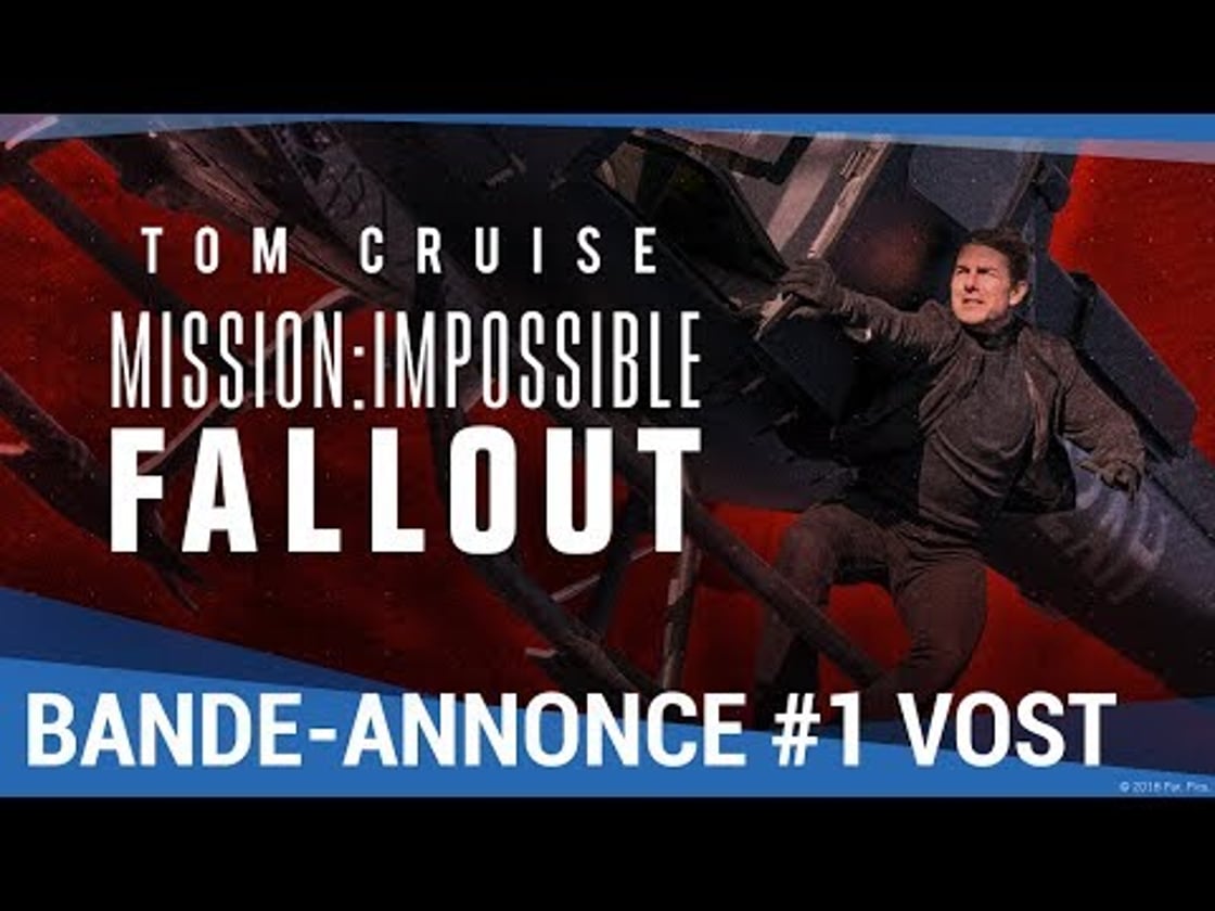 Bande annonce de Mission Impossible : Fallout (VF)