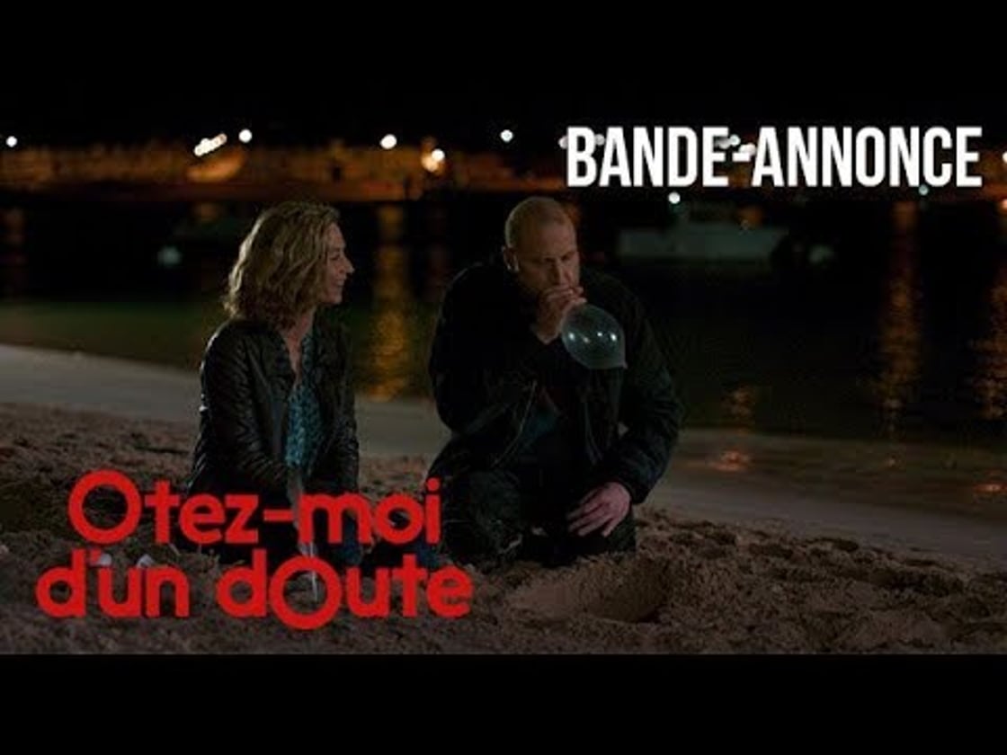 Bande annonce de OTEZ-MOI D'UN DOUTE
