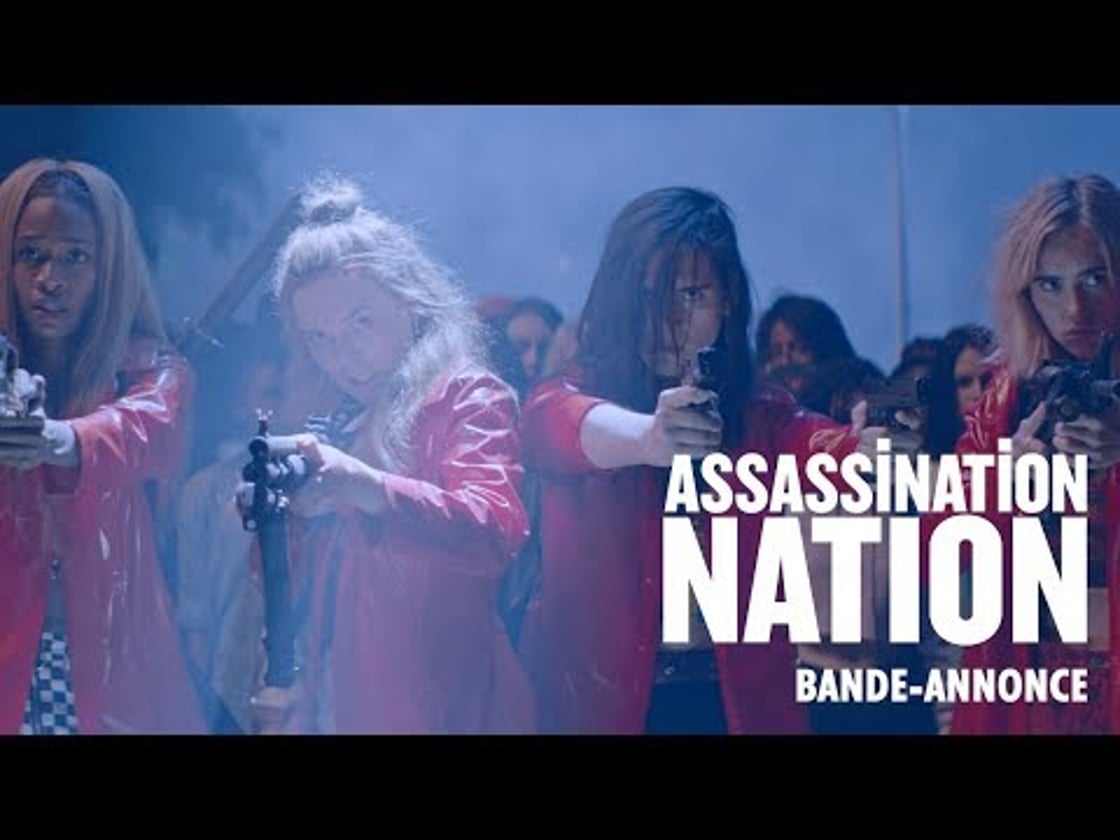 Bande annonce de Assassination Nation