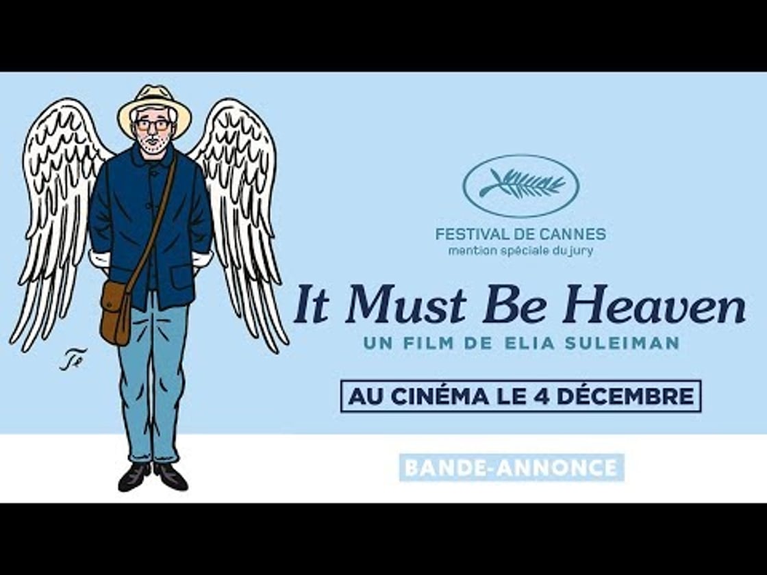 Bande annonce de IT MUST BE HEAVEN