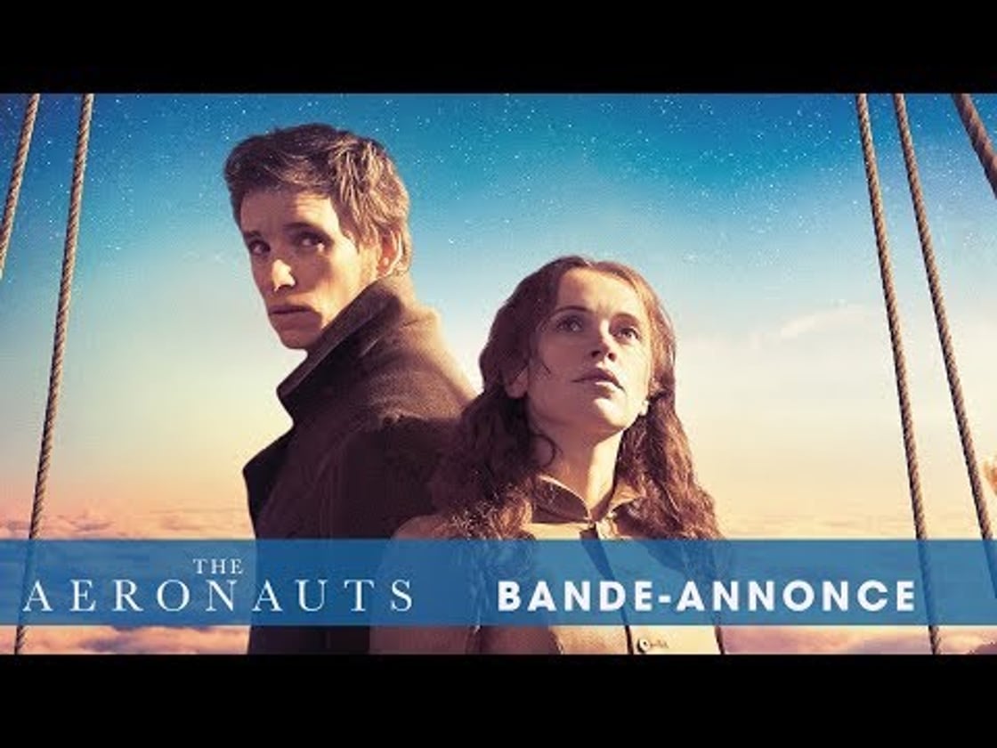 Bande annonce de The Aeronauts (VF)