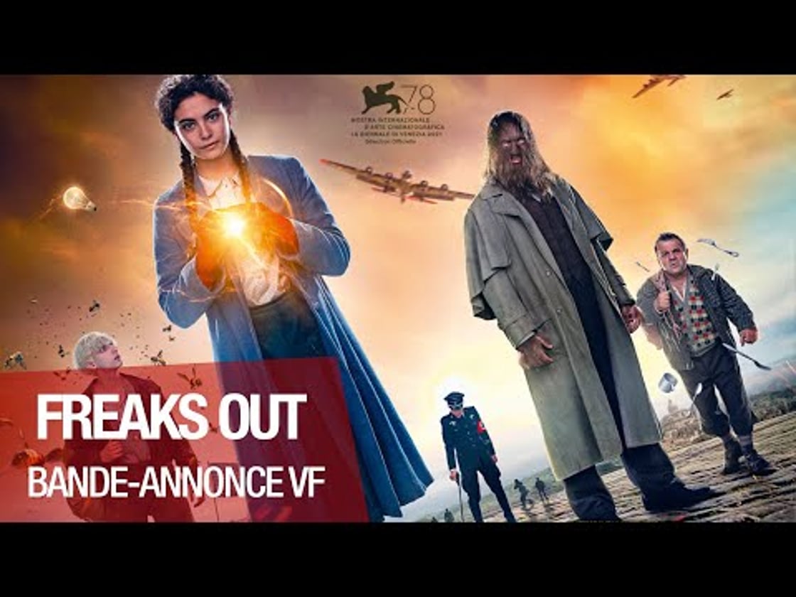 Bande annonce de FREAKS OUT (VF)
