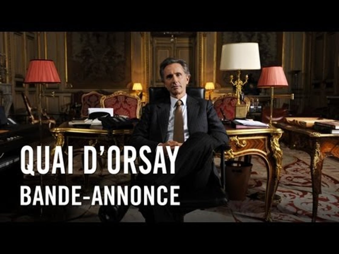Bande annonce de Quai d'Orsay
