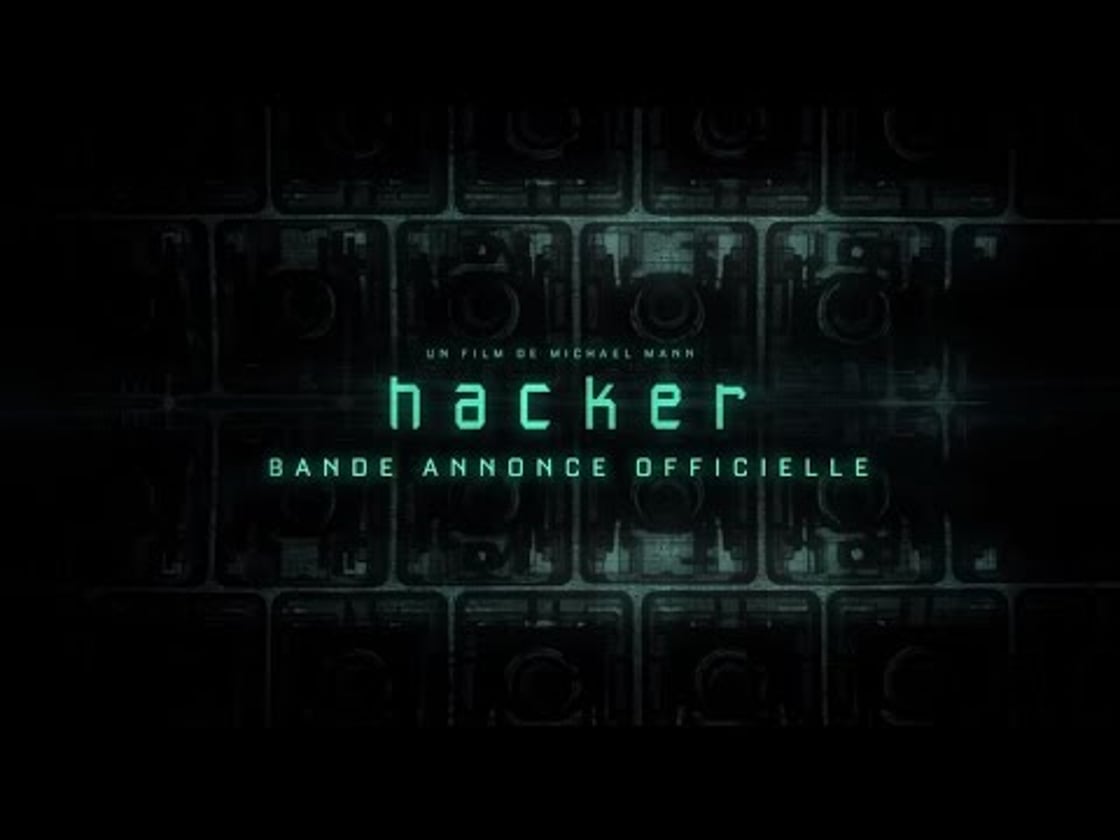 Bande annonce de HACKER (VF)