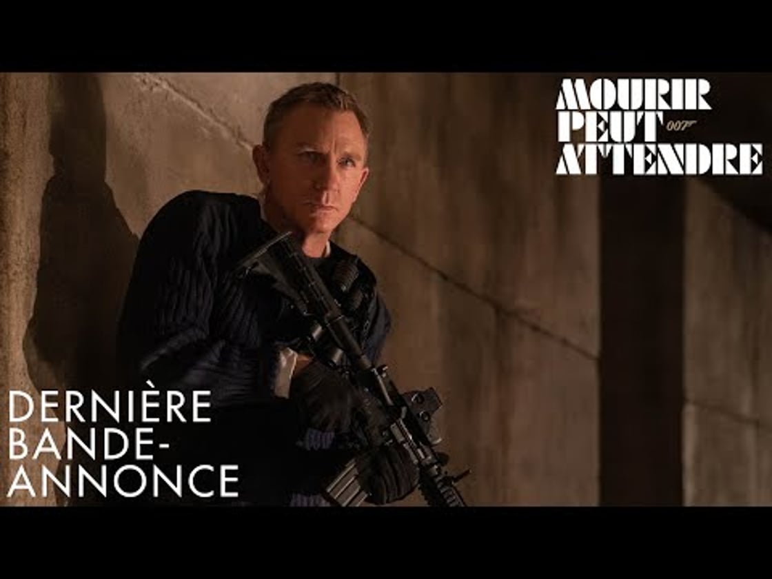 Bande annonce de Mourir Peut Attendre (VF)