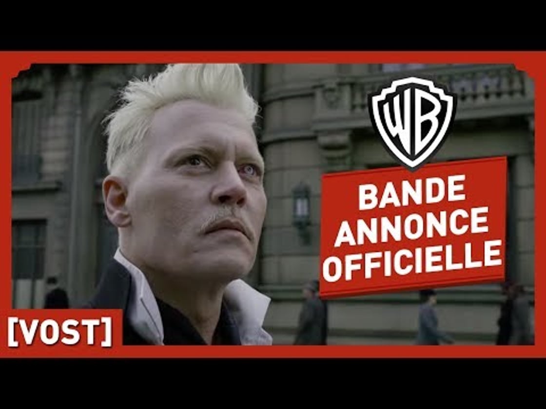 Bande annonce de Les Animaux Fantastiques : les Crimes de Grindelwald (VOST)