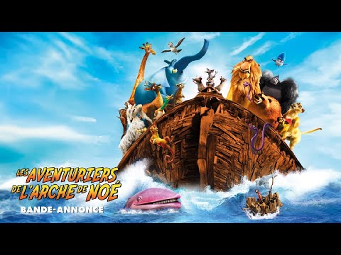 Bande annonce de LES AVENTURIERS DE L'ARCHE DE NOÉ