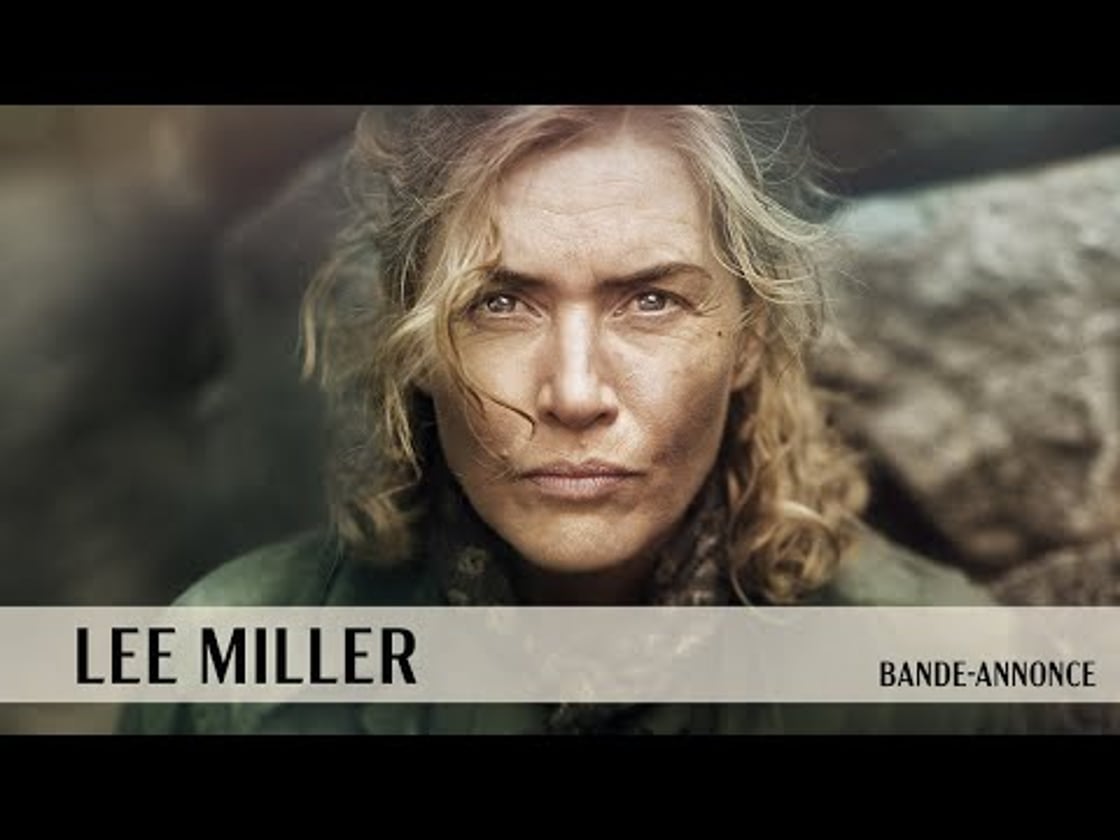 Bande annonce de LEE MILLER (VF)