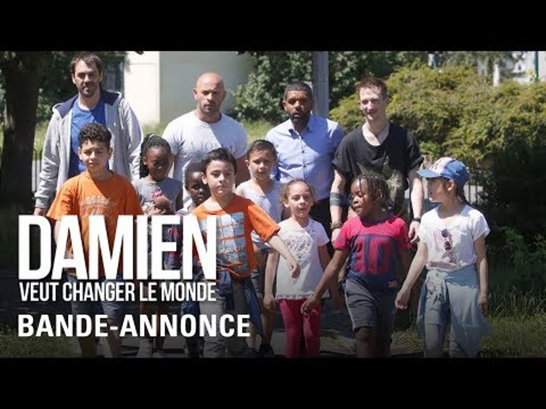 Bande annonce de Damien veut changer le monde