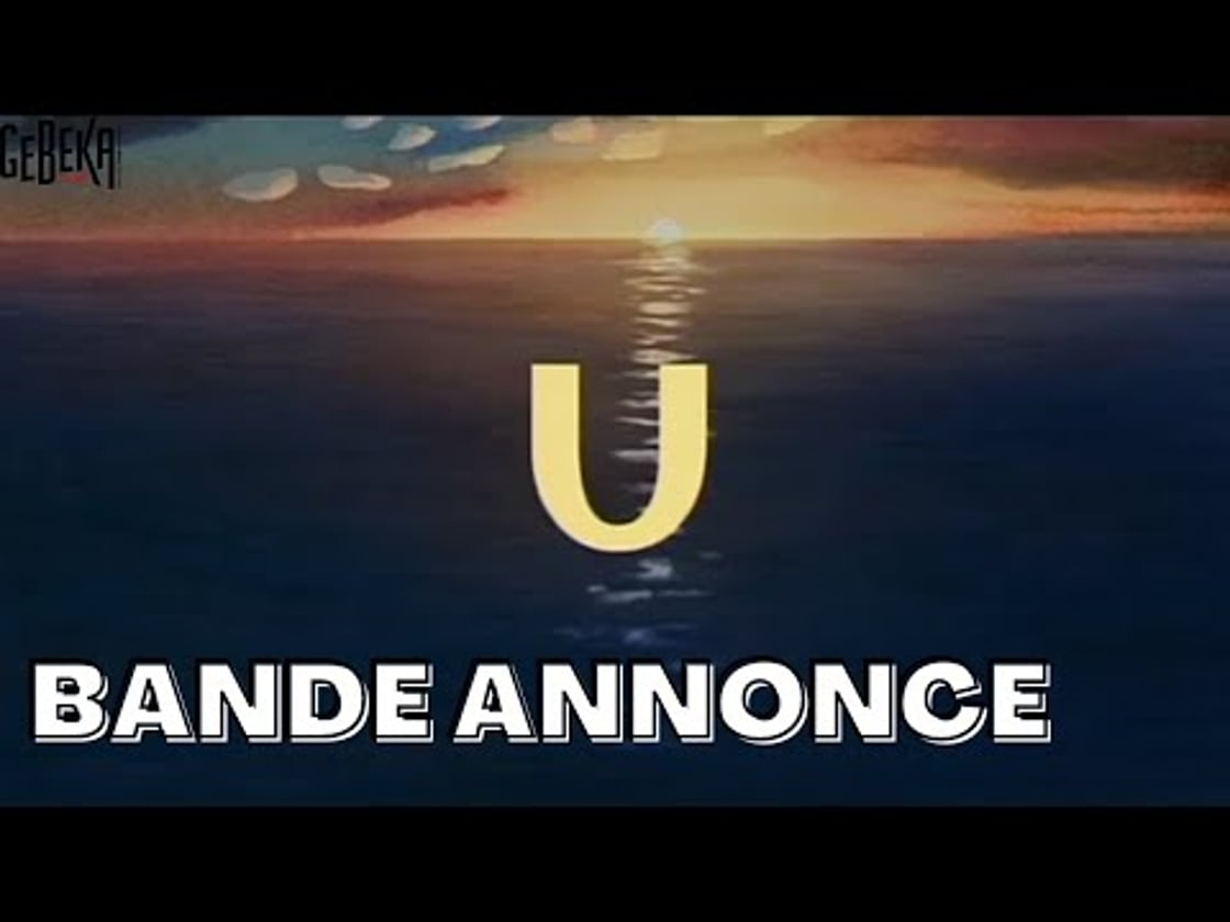 Bande annonce de U