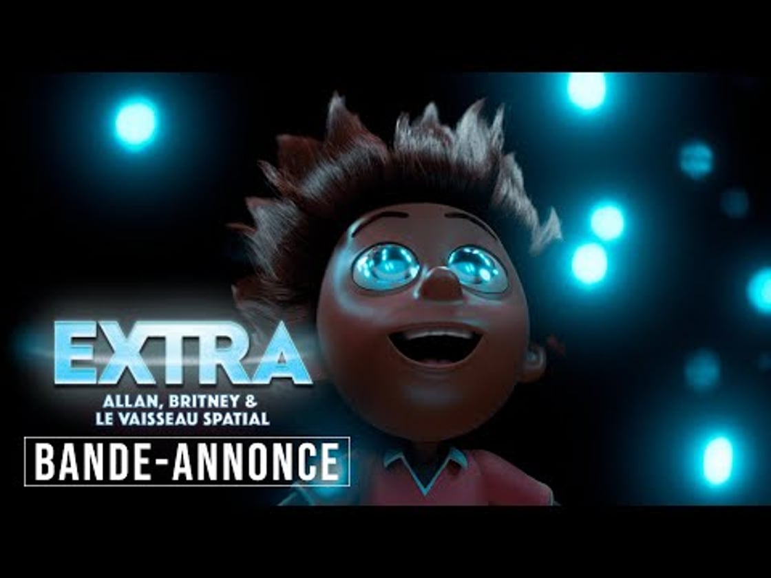 Bande annonce de EXTRA : ALLAN, BRITNEY ET LE VAISSEAU SPATIAL