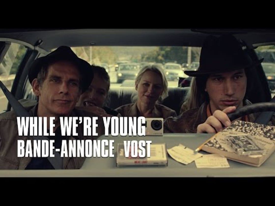 Bande annonce de While we're Young (VOST)