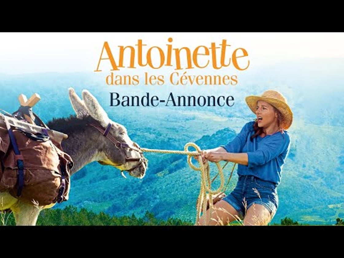 Bande annonce de Antoinette dans les Cévennes