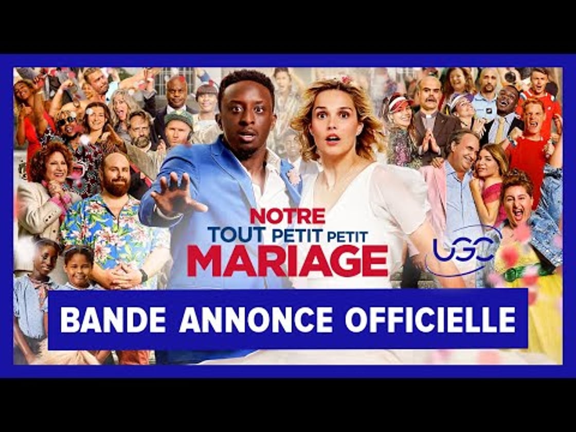 Bande annonce de Notre Tout Petit Petit Mariage