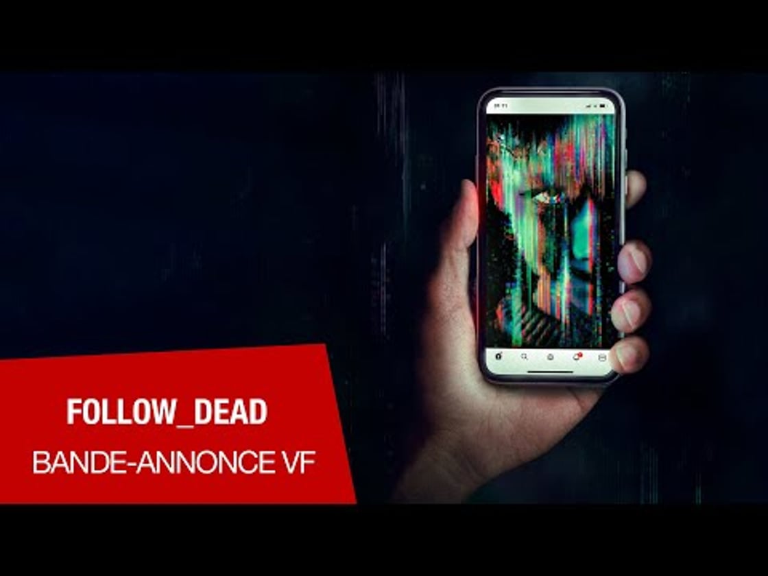 Bande annonce de FOLLOW_DEAD (VF)