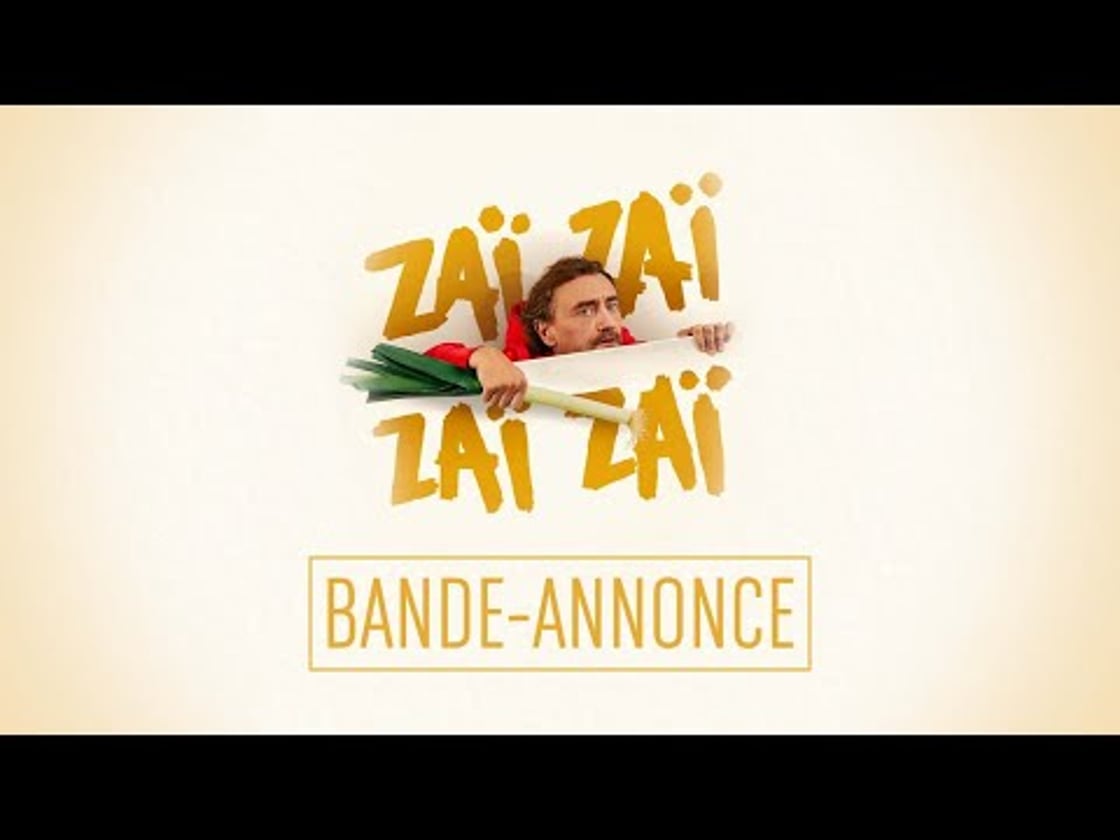 Bande annonce de Zaï Zaï Zaï Zaï