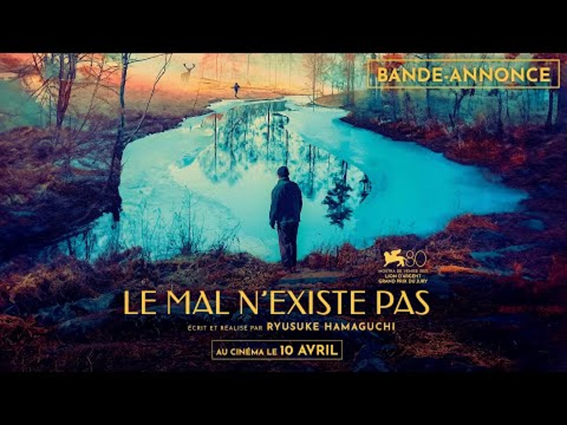 Bande annonce de LE MAL N'EXISTE PAS