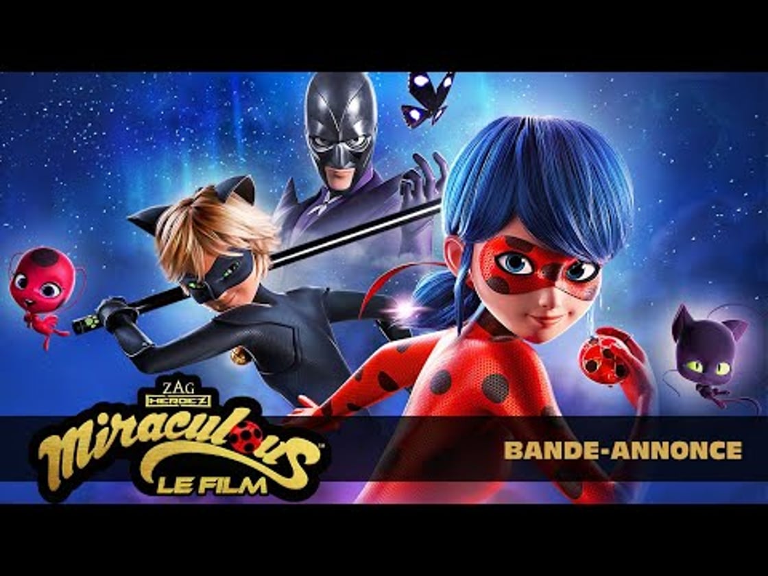 Bande annonce de Miraculous Le Film