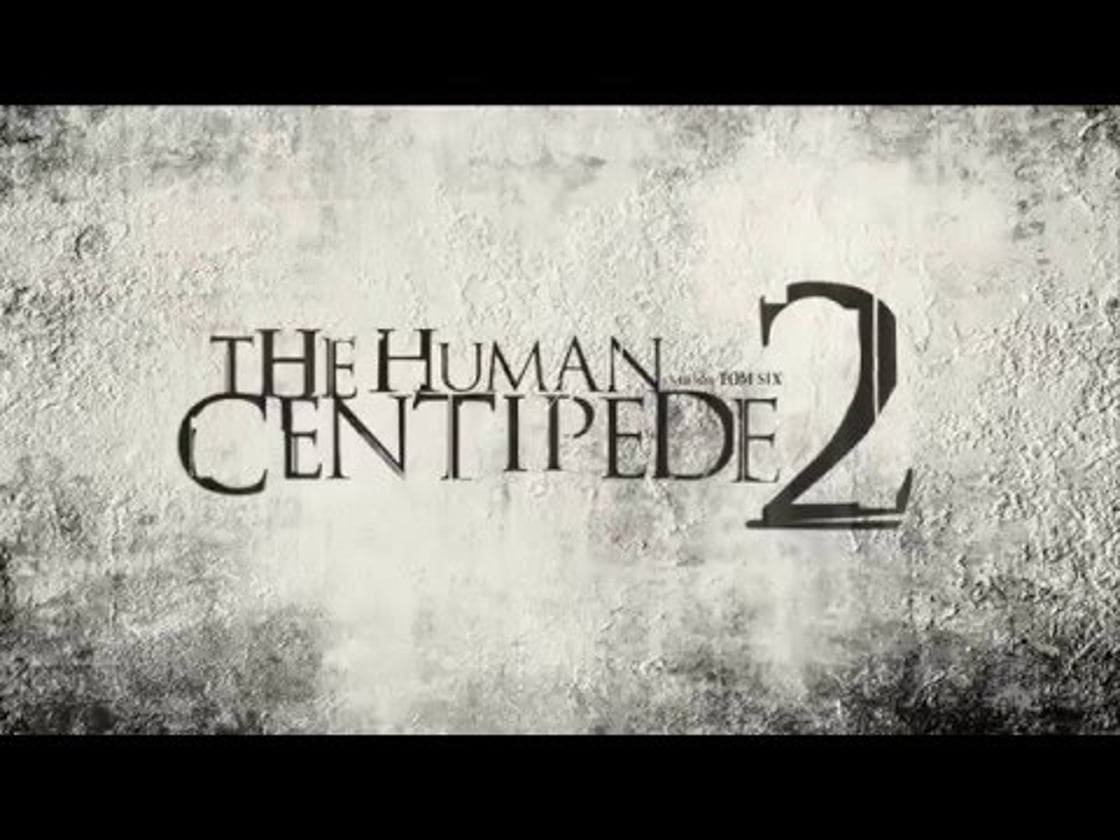 Bande annonce de THE HUMAN CENTIPEDE 2 (VF)