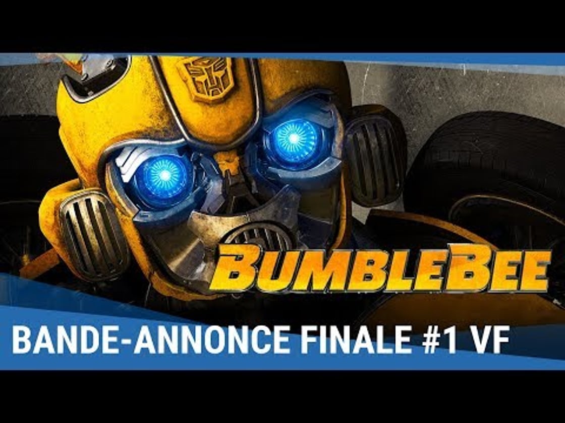 Bande annonce de Bumblebee (VF)
