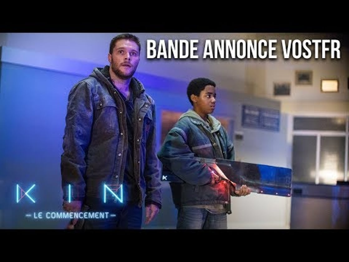Bande annonce de KIN : LE COMMENCEMENT