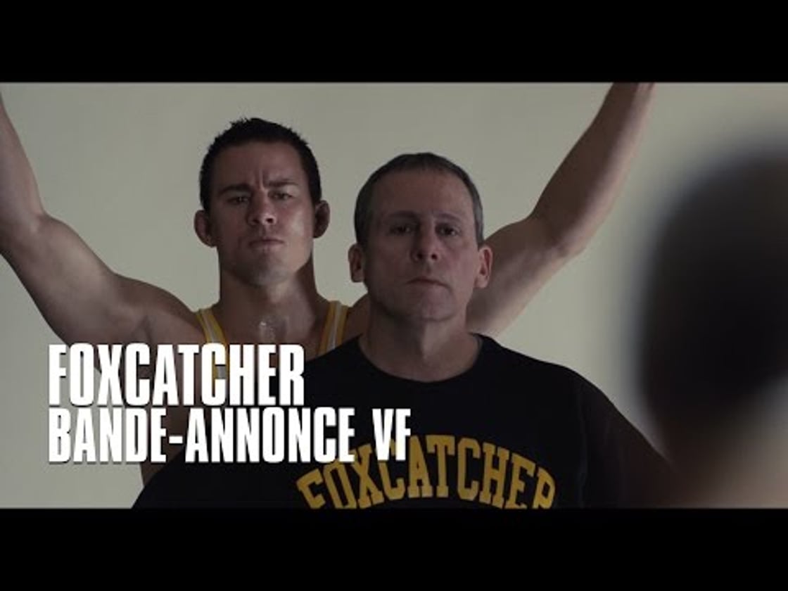 Bande annonce de Foxcatcher (VF)