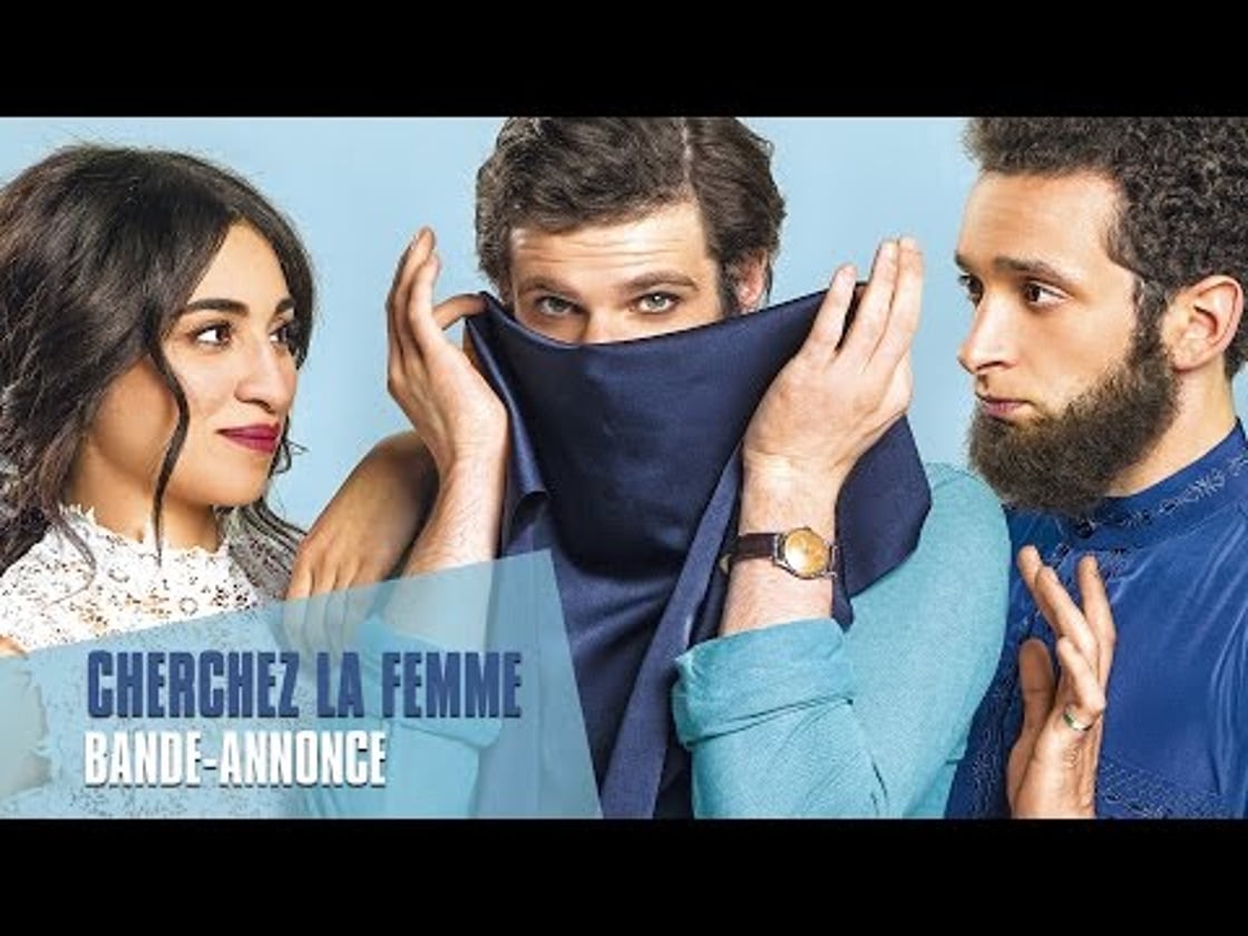 Bande annonce de Cherchez la femme