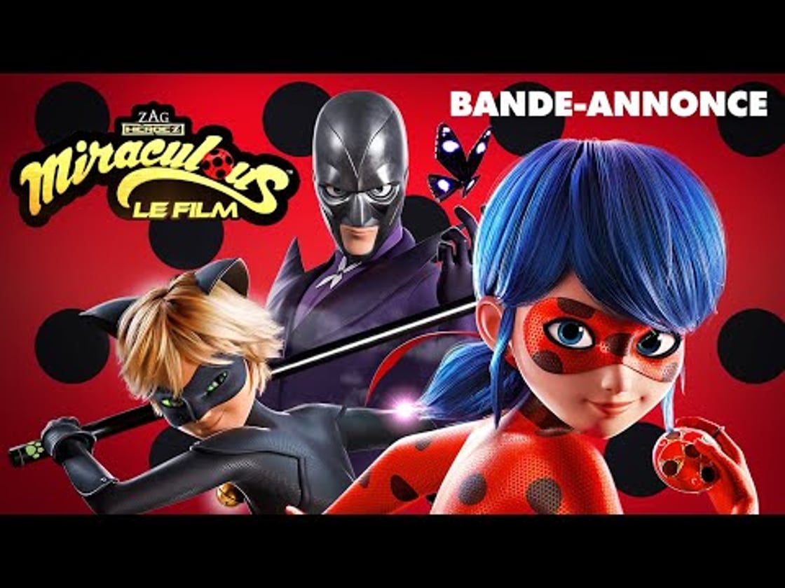 Bande annonce de MIRACULOUS, LE FILM