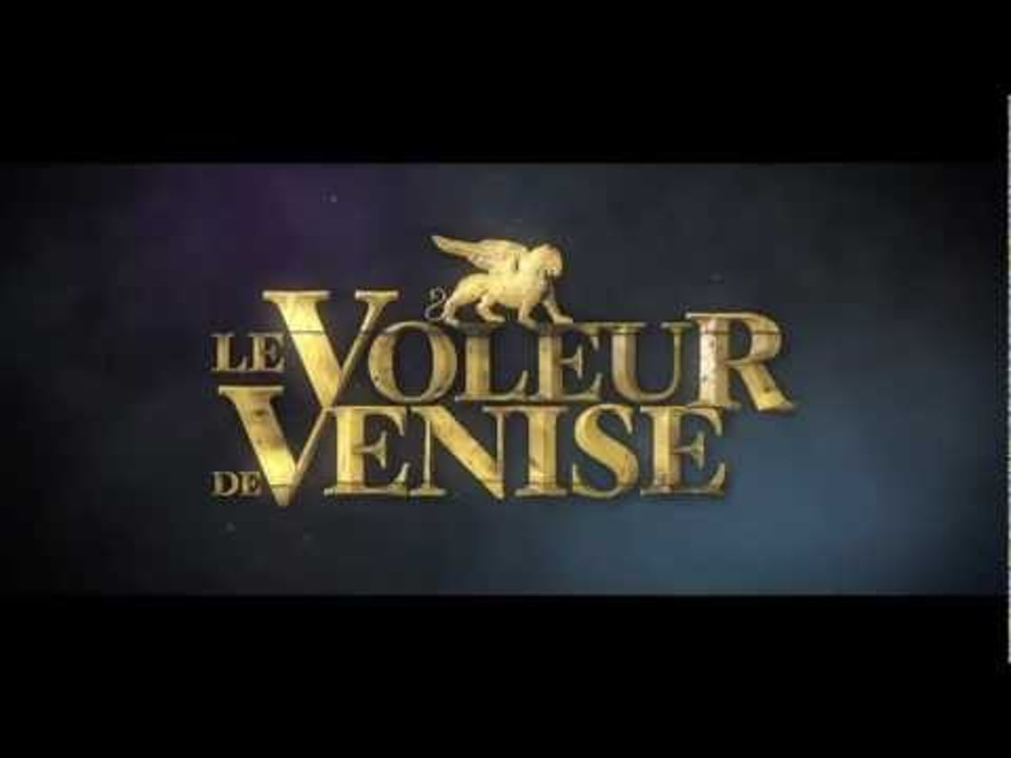 Bande annonce de LE VOLEUR DE VENISE (VF)