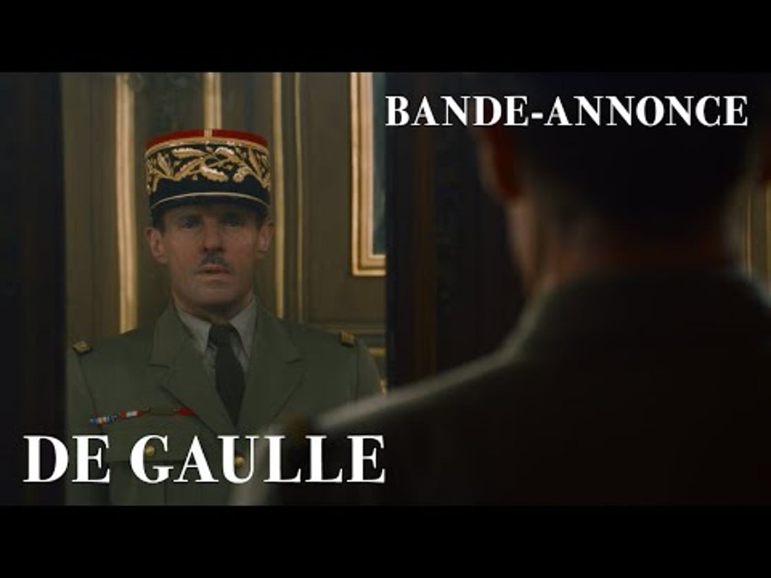 Bande annonce de DE GAULLE