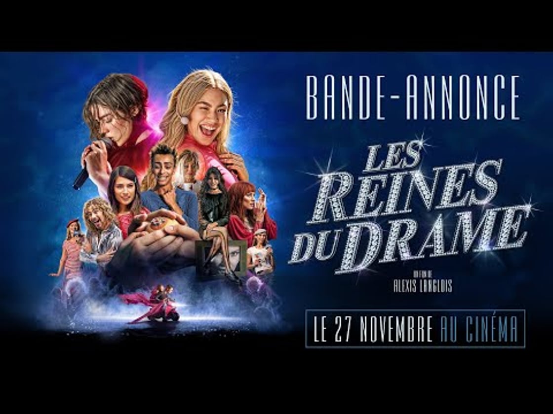 Bande annonce de LES REINES DU DRAME