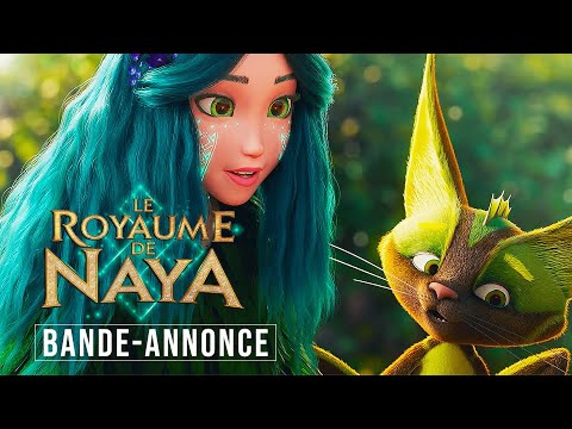 Bande annonce de LE ROYAUME DE NAYA (VF)