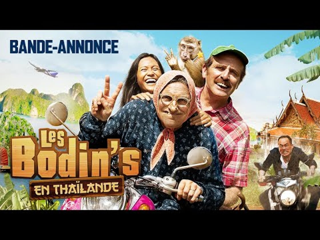 Bande annonce de LES BODIN'S EN THAÏLANDE