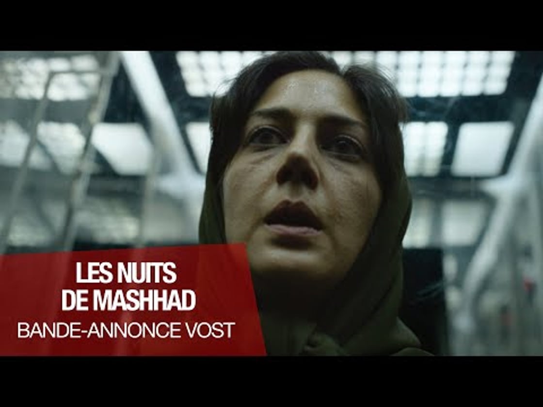 Bande annonce de LES NUITS DE MASHHAD (VOST)