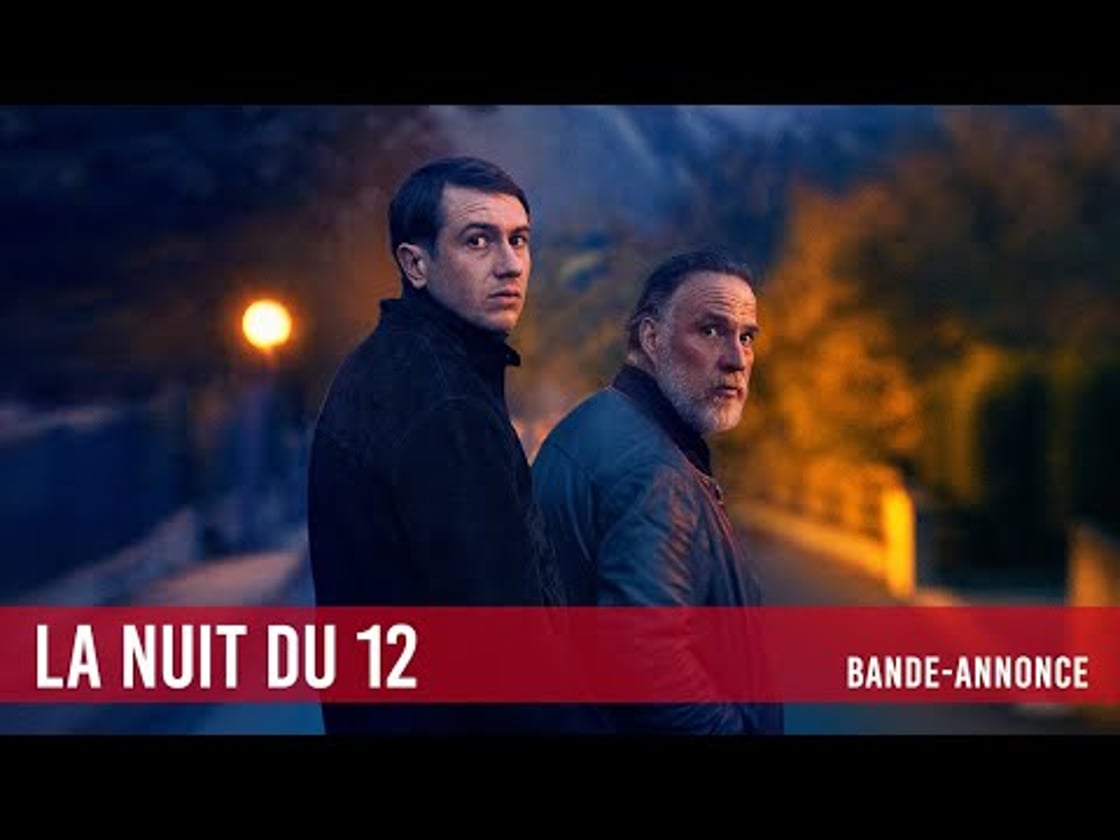 Bande annonce de La Nuit du 12