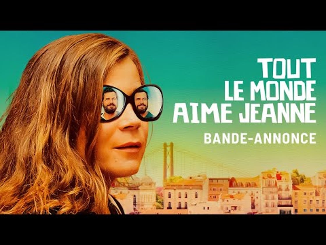Bande annonce de TOUT LE MONDE AIME JEANNE