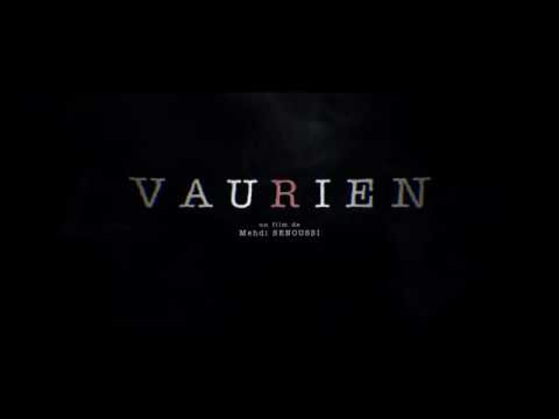 Bande annonce de VAURIEN