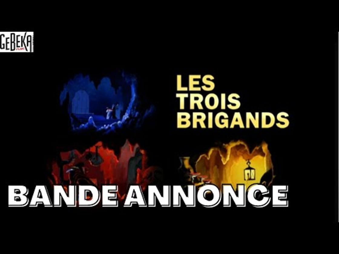 Bande annonce de Les Trois Brigands