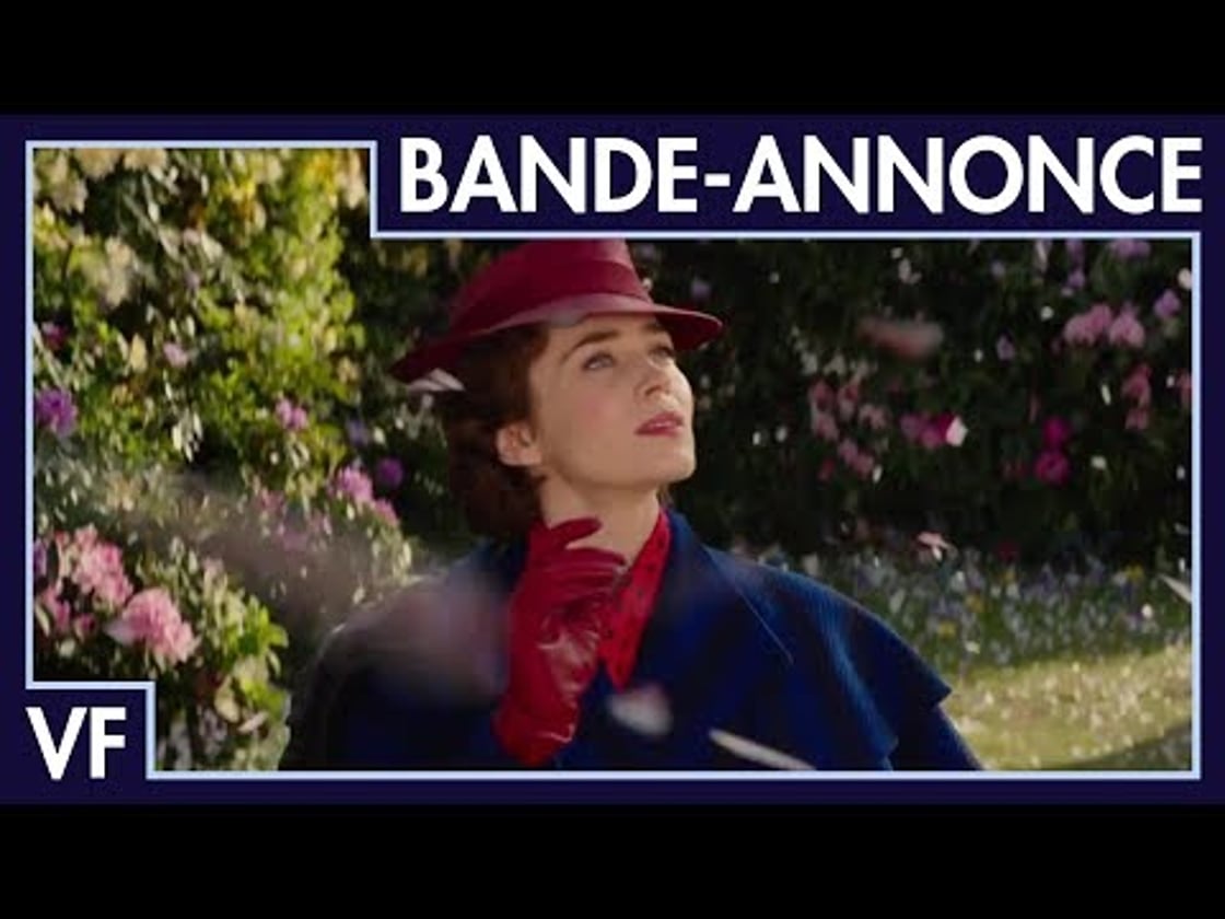 Bande annonce de Le Retour de Mary Poppins (VF)