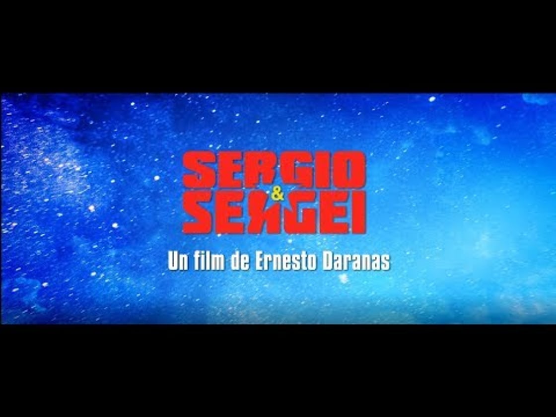 Bande annonce de Sergio & Sergei