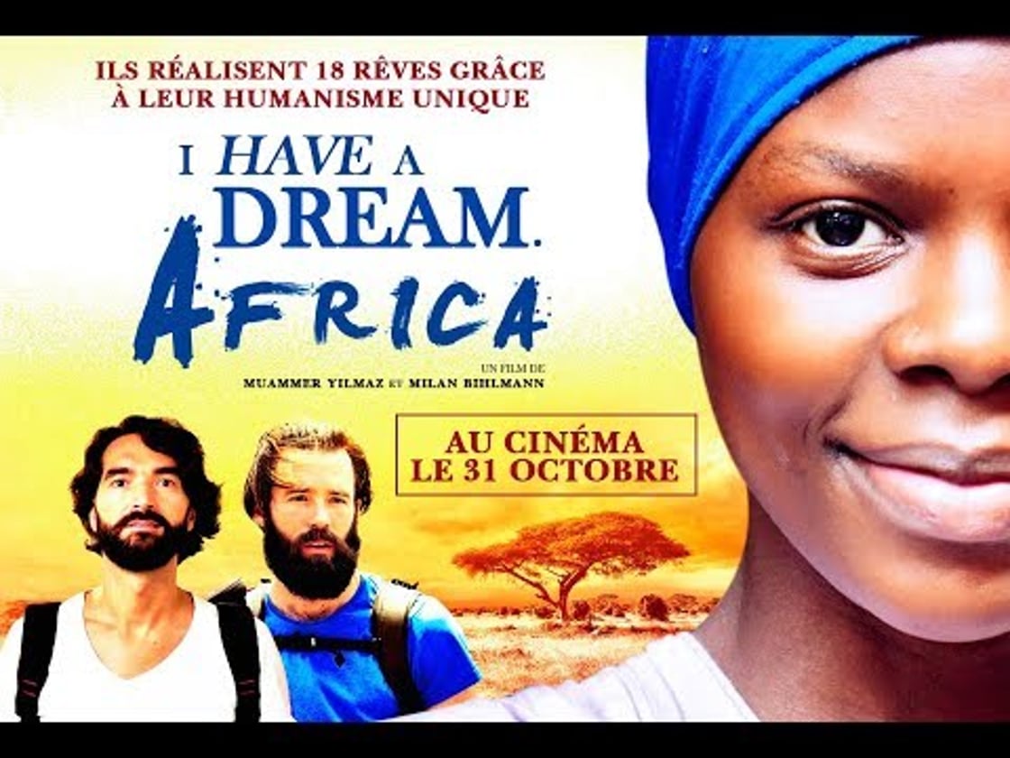 Bande annonce de I HAVE A DREAM. AFRICA