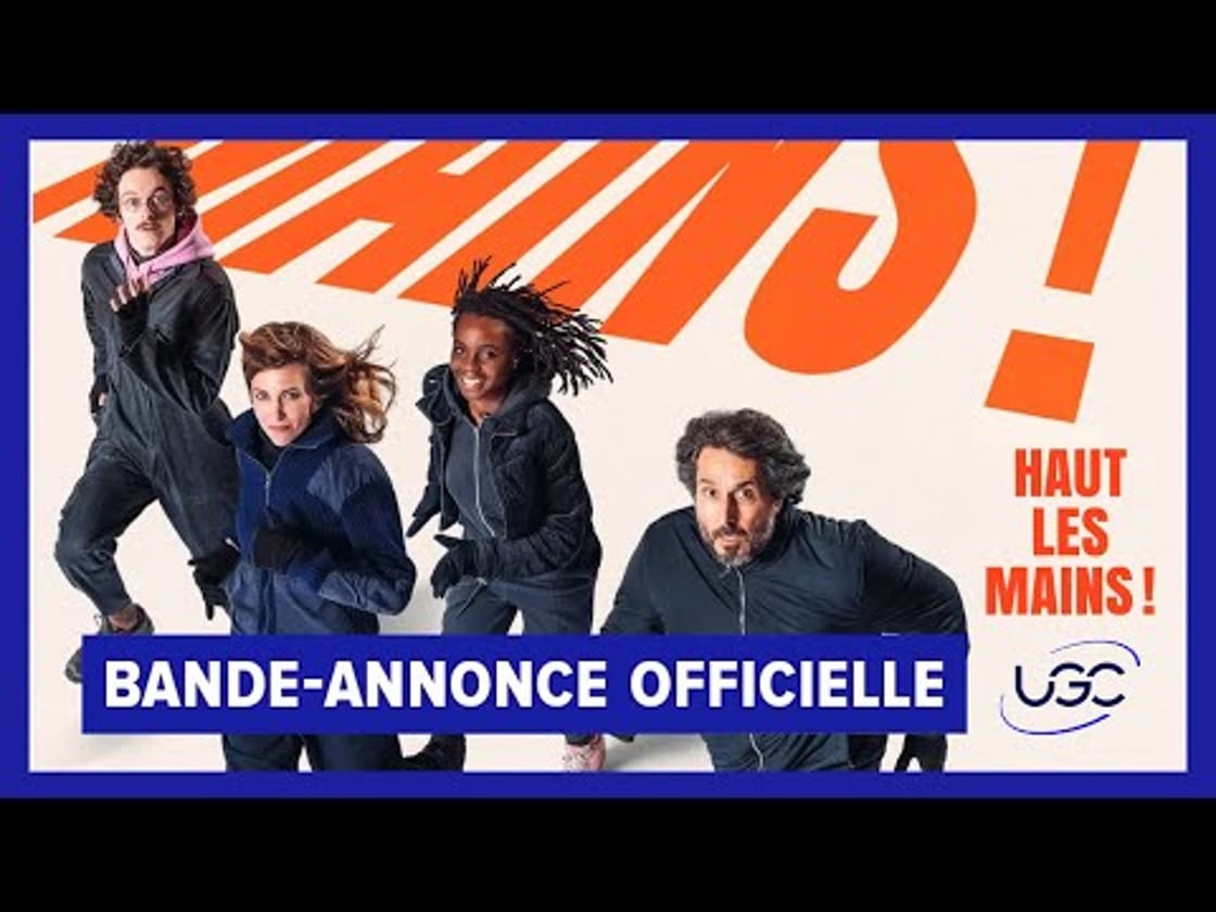 Bande annonce de Haut les mains