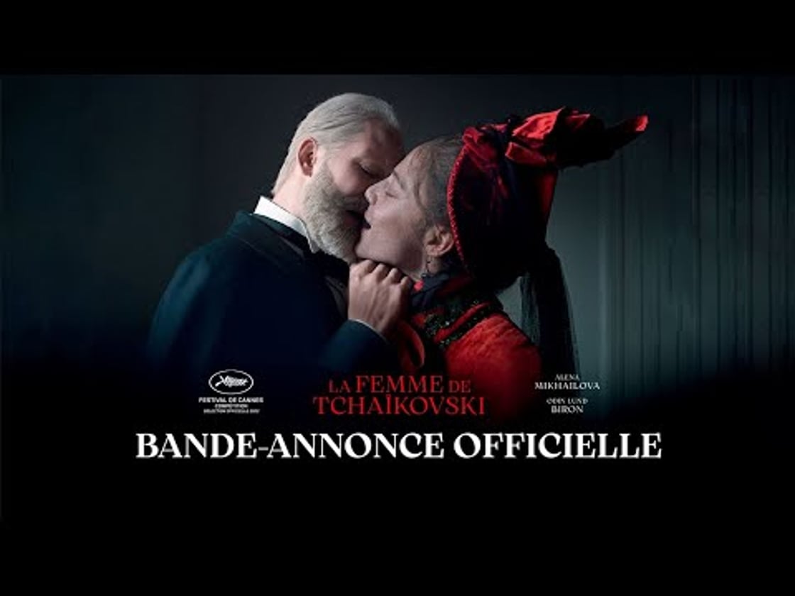 Bande annonce de La Femme de Tchaïkovski