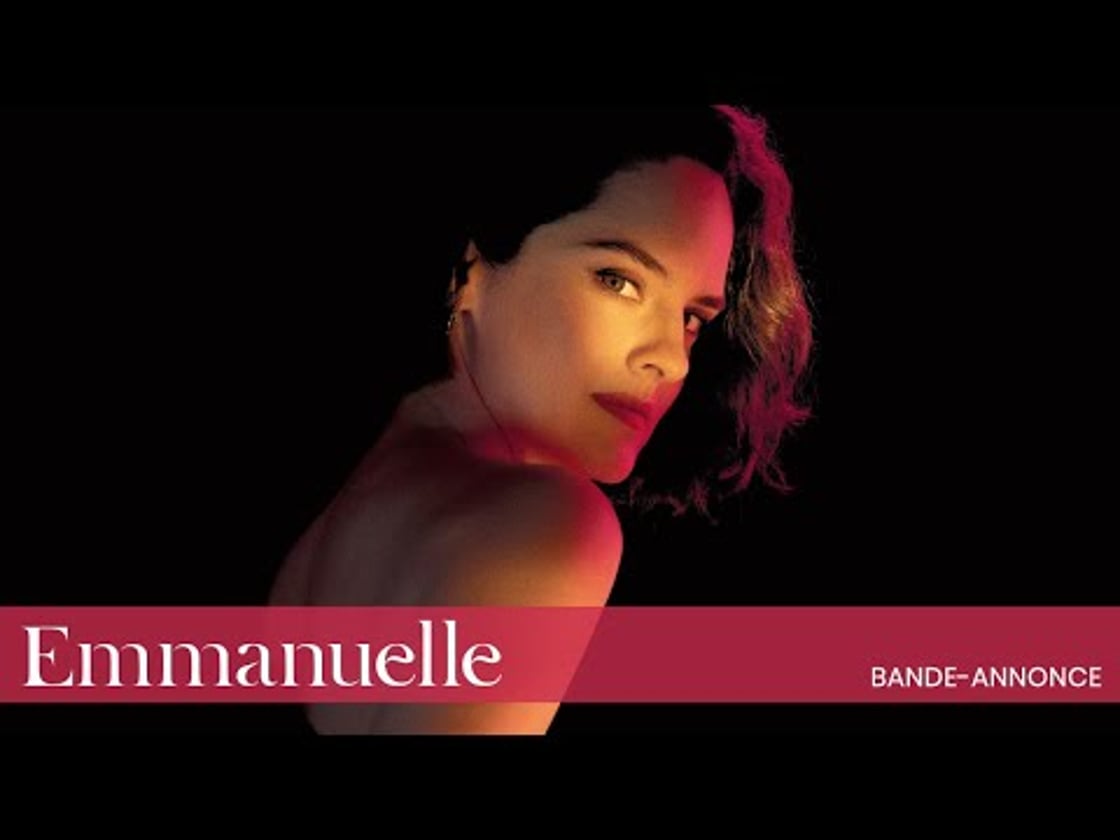 Bande annonce de EMMANUELLE (VF)