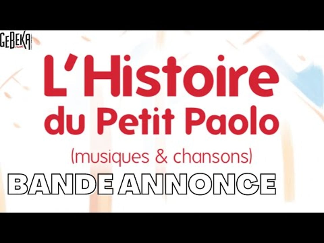 Bande annonce de Histoire Du Petit Paolo