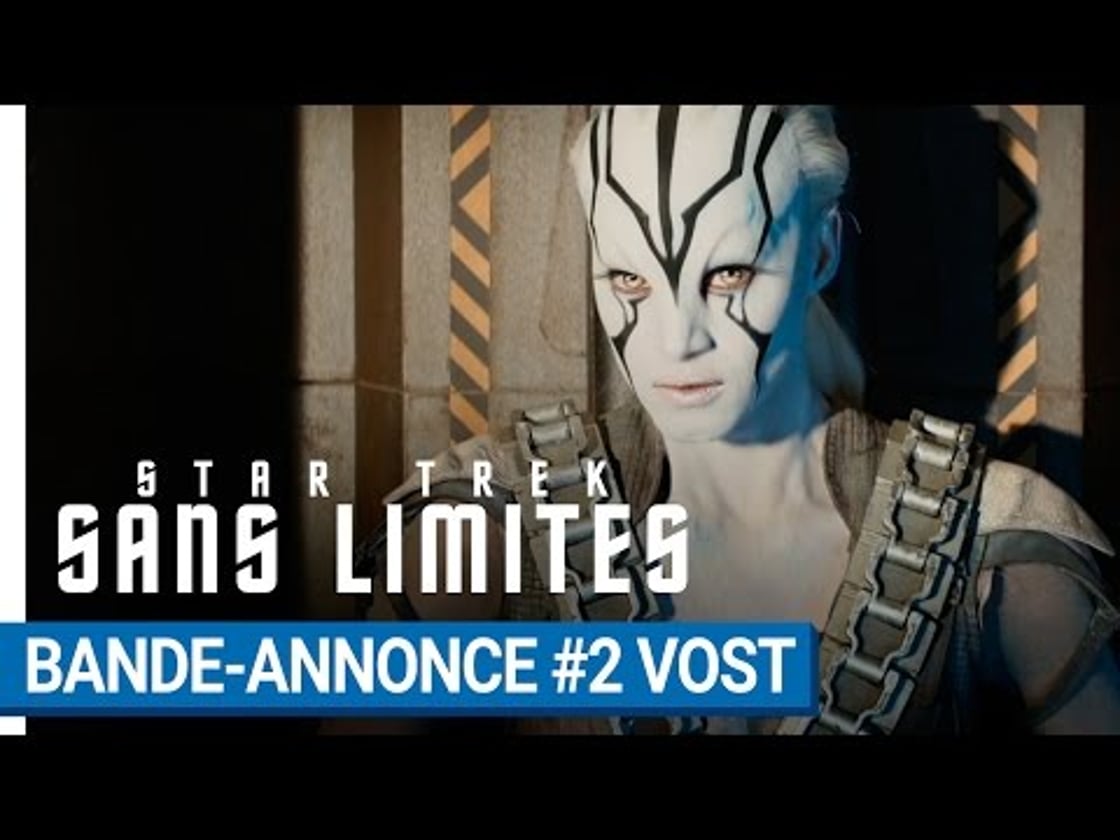 Bande annonce de Star Trek Sans Limites (VOST)