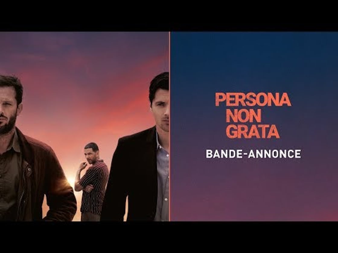 Bande annonce de Persona non grata