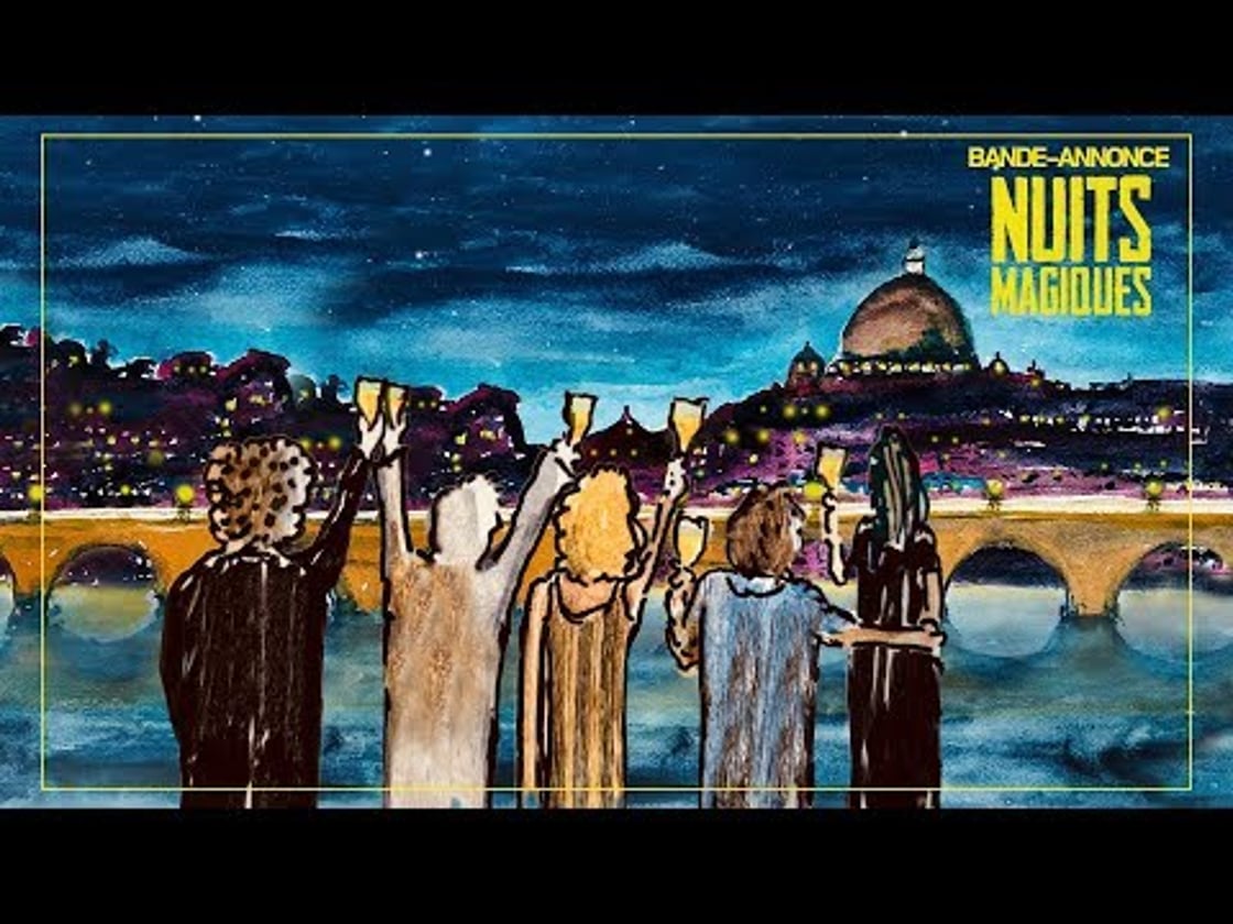 Bande annonce de Nuits Magiques