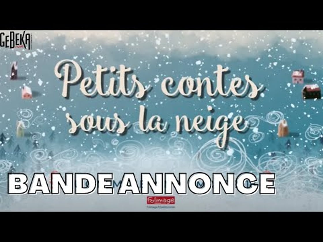 Bande annonce de Petits Contes Sous La Neige
