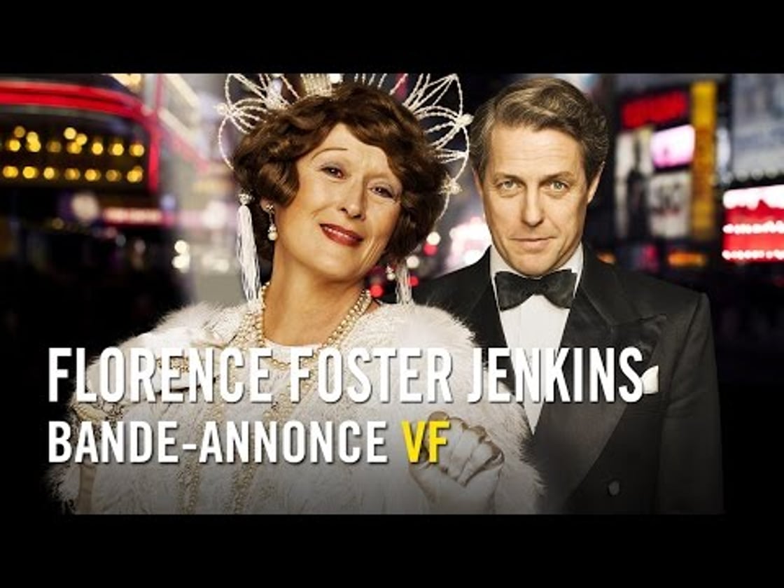 Bande annonce de Florence Foster Jenkins (VF)